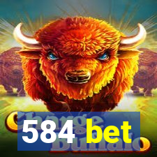 584 bet